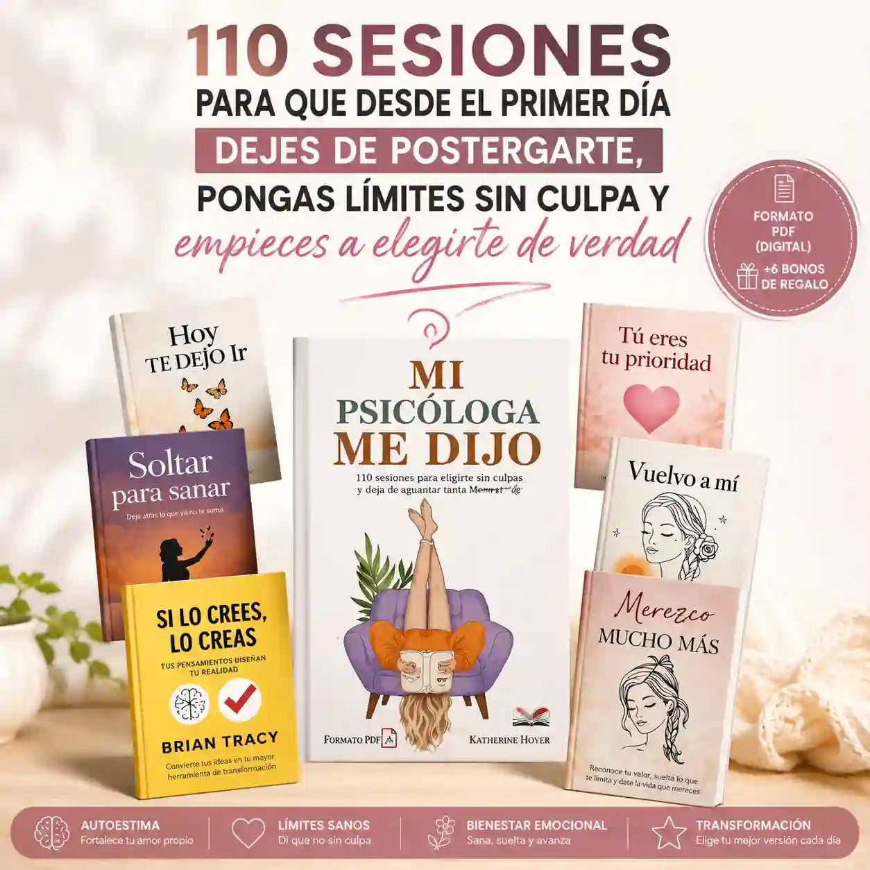 "Mi Psicóloga Me Dijo" – Programa Elegirme Primero ✨ + 6 Libros Digitales de Regalo